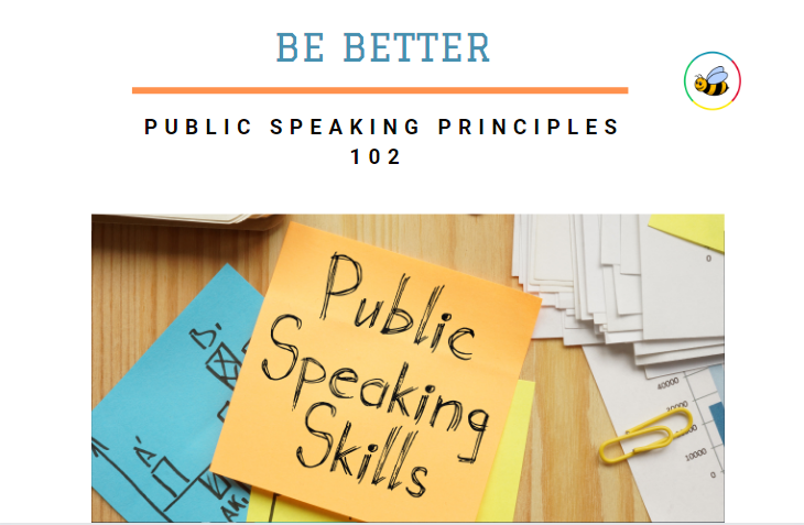 Public Speaking Principles 102