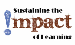 Sustaining the Impact of Learning