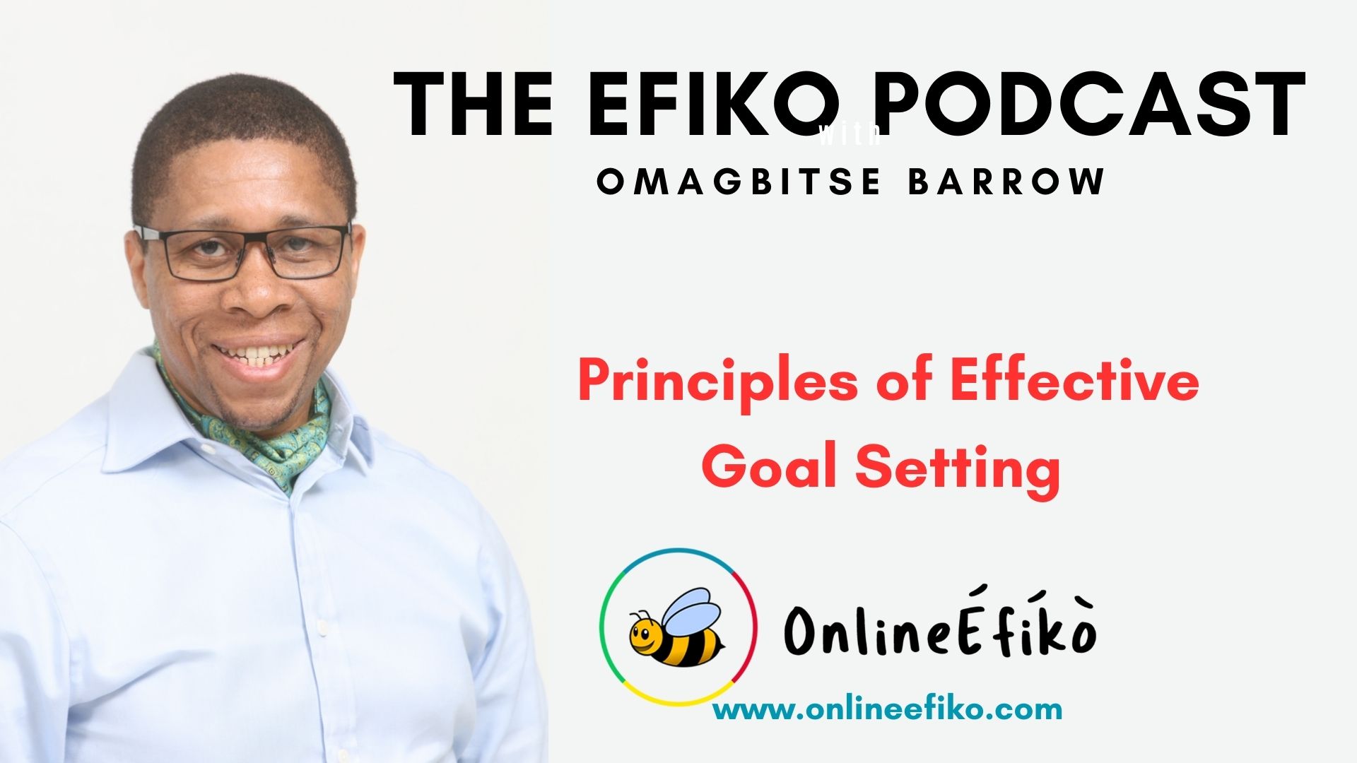 Principles of Effective Goal Setting